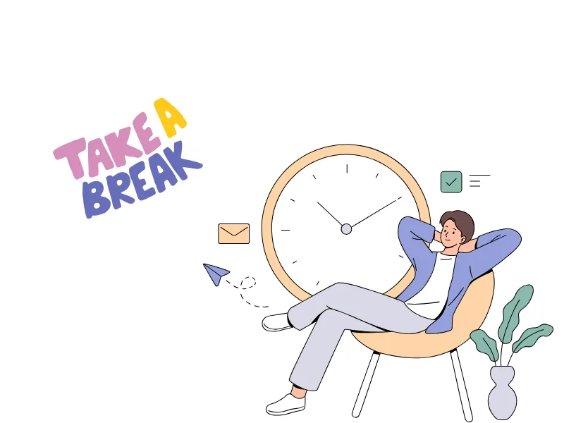 Self Motivation: How to Get Yourself Moving When You Don't Feel Like It 4 take a break